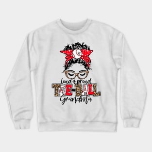 Tee Ball Grandma Leopard, Loud And Proud T Ball Grandma Crewneck Sweatshirt